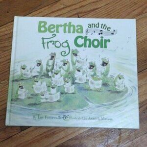 ❤️3/$15❤️  Bertha and the Frog Choir Children's Book